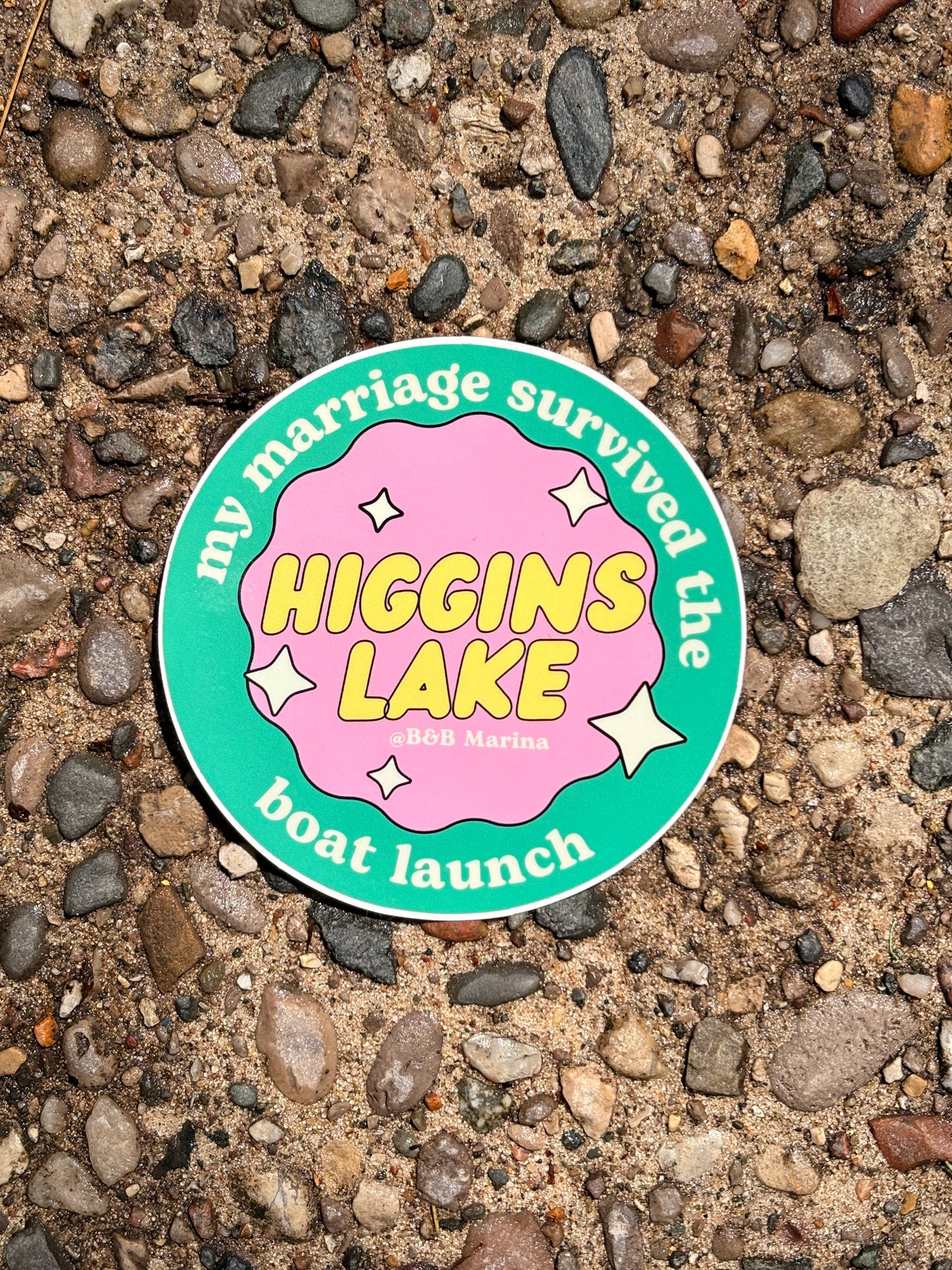 My Marriage Survived the Higgins Lake Boat Launch- Sticker (Circular) *