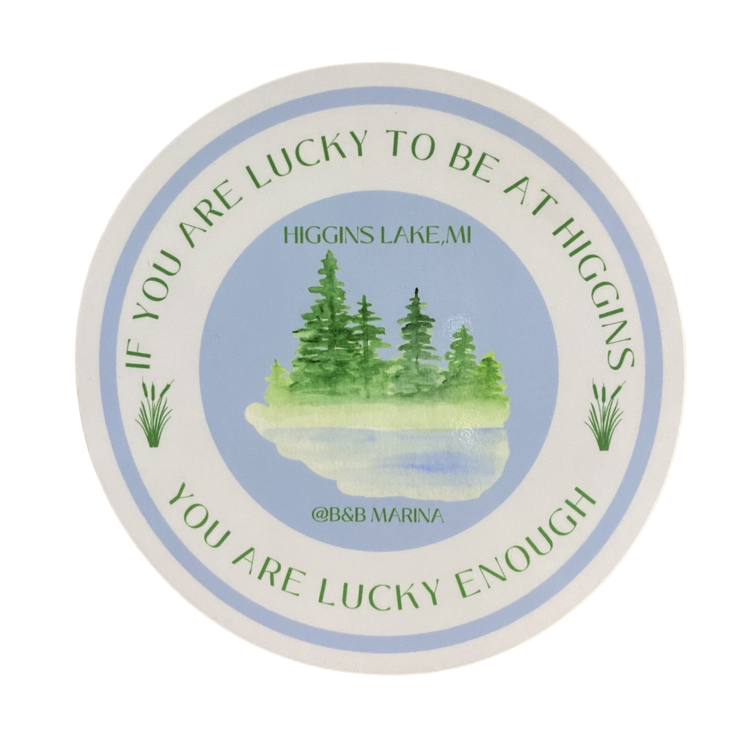 Lucky Enough- Higgins Sticker