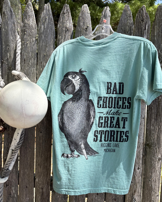 Bad Choices Parrot Tee