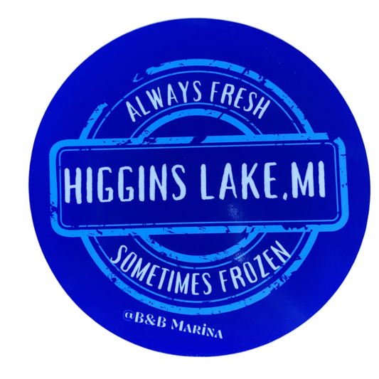 Always Fresh, Sometimes Frozen- Higgins Lake sticker